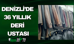 Denizli’de 36 Yıllık Deri Ustası