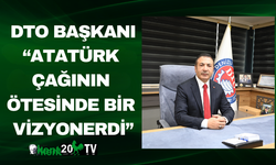 DTO Başkanı: “Atatürk çağının ötesinde bir vizyonerdi”