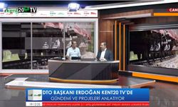 DTO Başkanı Erdoğan Kent20 TV’de Gündemi ve Projeleri Anlatacak