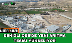 Denizli OSB’de Yeni Arıtma Tesisi Yükseliyor