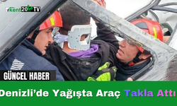 Denizli’de Yağışta Araç Takla Attı