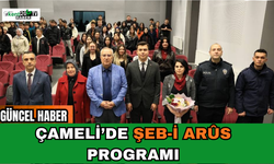 Çameli’de Şeb-i Arûs Programı