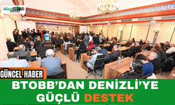 TOBB’dan Denizli’ye Güçlü Destek