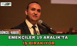 Emekçiler 19 Aralık’ta İş Bırakıyor