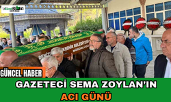 Gazeteci Sema Zoylan’ın Acı Günü