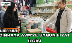 Cinkaya AVM’ye Uygun Fiyat İlgisi