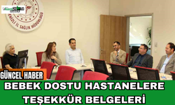 Bebek Dostu Hastanelere Teşekkür Belgeleri