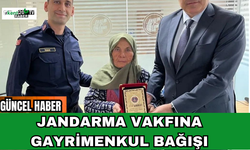 Jandarma Vakfına Gayrimenkul Bağışı