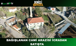 Bağışlanan Cami Arazisi İcradan Satışta