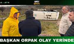 Başkan Orpak Olay Yerinde
