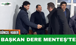 Başkan Dere Menteş’te
