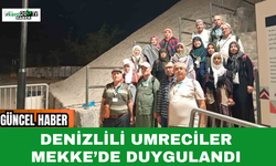 Denizlili Umreciler Mekke’de Duygulandı