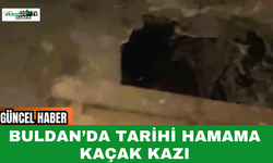 Buldan’da Tarihi Hamama Kaçak Kazı