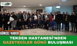 Tekden Hastanesi’nden Gazeteciler Günü Buluşması