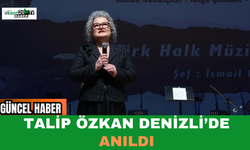Talip Özkan Denizli’de Anıldı
