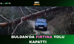 Buldan’da Fırtına Yolu Kapattı