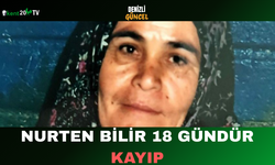 Nurten Bilir 18 Gündür Kayıp