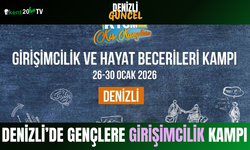 Denizli’de Gençlere Girişimcilik Kampı