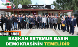 Başkan Ertemur Basın Demokrasinin Temelidir