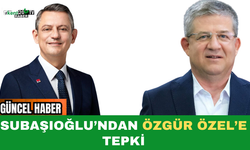 Subaşıoğlu’ndan Özgür Özel’e Tepki
