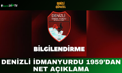 Denizli İdmanyurdu 1959’dan Net Açıklama