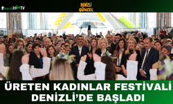 Üreten Kadınlar Festivali Denizli’de Başladı