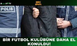 Bir futbol kulübüne daha el konuldu!