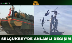 Selçukbey’de Anlamlı Değişim