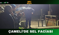 Çameli’de Sel Faciası