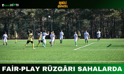 Fair-Play Rüzgârı Sahalarda