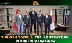 Turkish Towels, TBF ile Stratejik İş Birliği Masasında