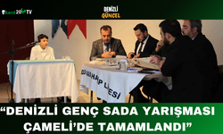 “Denizli Genç Sada Yarışması Çameli’de Tamamlandı”