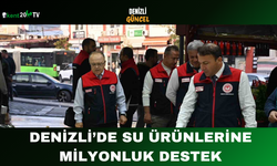 Denizli’de Su Ürünlerine Milyonluk Destek