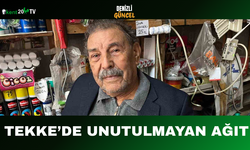 Tekke’de Unutulmayan Ağıt