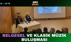 Belgesel Sinema ve Klasik Müzik Denizli’de Buluştu