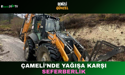 Çameli’nde Yağışa Karşı Seferberlik
