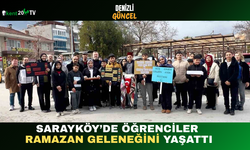 Sarayköy’de Öğrenciler Ramazan Geleneğini Yaşattı