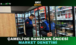 Çameli’de Ramazan Öncesi Market Denetimi