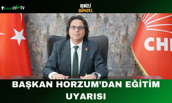 Başkan Horzum’dan Eğitim Uyarısı