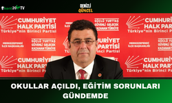 Okullar Açıldı, Eğitim Sorunları Gündemde