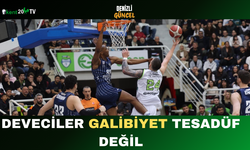 Deveciler: Galibiyet Tesadüf Değil