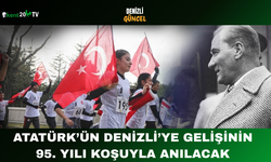 Atatürk’ün Denizli’ye Gelişinin 95. Yılı Koşuyla Anılacak