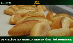 Denizli’de Bayramda Ekmek Üretimi Duracak