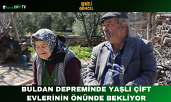 Buldan Depreminde Yaşlı Çift Evlerinin Önünde Bekliyor