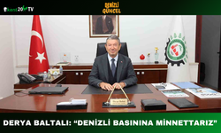 Derya Baltalı: “Denizli Basınına Minnettarız”