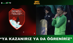 “YA KAZANIRIZ YA DA ÖĞRENİRİZ”
