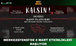 Merkezefendi’de 8 Mart Etkinlikleri Başlıyor