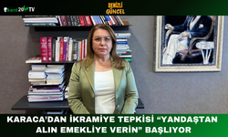 Karaca’dan İkramiye Tepkisi “Yandaştan Alın Emekliye Verin”