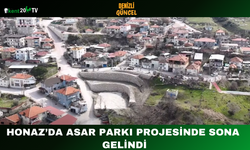 Honaz’da Asar Parkı Projesinde Sona Gelindi