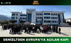 Denizli’den Avrupa’ya Açılan Kapı